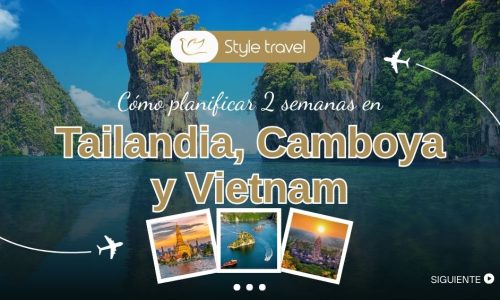 Thailand, Cambodia and Vietnam